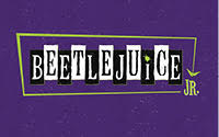 Beetlejuice JR (10/27/24)