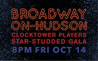 Clocktower Players Presents: A Star-Studded Autumn Gala  BROADWAY-ON-HUDSON  (10/14/22)