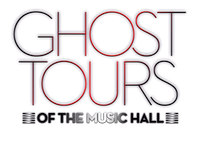 Ghost Tours of The Music Hall 2021 - VACCINATED PATRONS ONLY TOURS