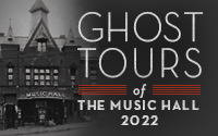 Ghost Tours of The Music Hall (October & November 2022)