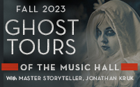 Ghost Tours of The Music Hall (October 2023)