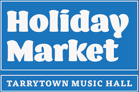 Holiday Market at Tarrytown Music Hall (12/4/22)