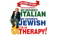 My Mother’s Italian, My Father’s Jewish & I’m in Therapy (6/22/24)