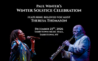 Paul Winter's Winter Solstice Celebration (12/23/26)