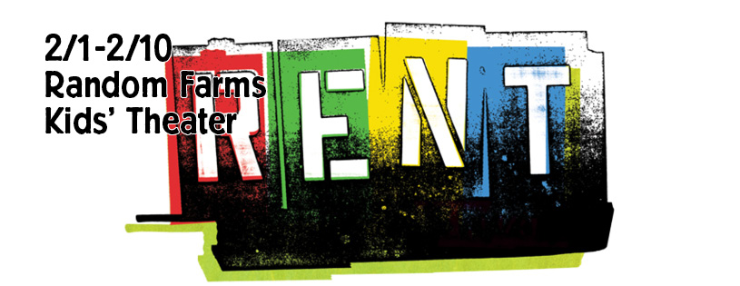 Tickets Random Farms Kids Theater Presents Rent 2119