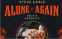 Steve Earle - Alone Again Tour Solo & Acoustic (7/21/24)