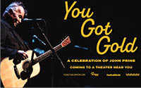 You Got Gold: A Celebration of John Prine (Film Series) (2/27/26)