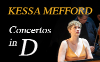 Taconic Opera presents Kessa Mefford in “Concertos in D” (5/9/26)